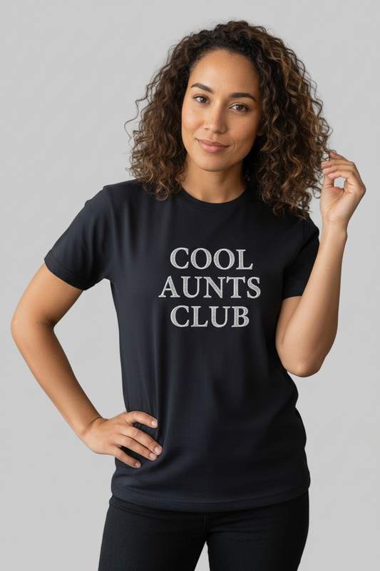 Cool Aunts Club T-Shirt with White Embroidery